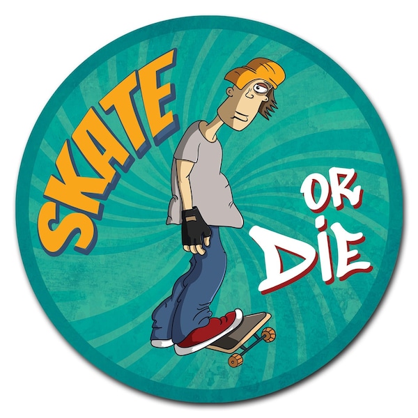 Skate Or Die Circle Corrugated Plastic Sign